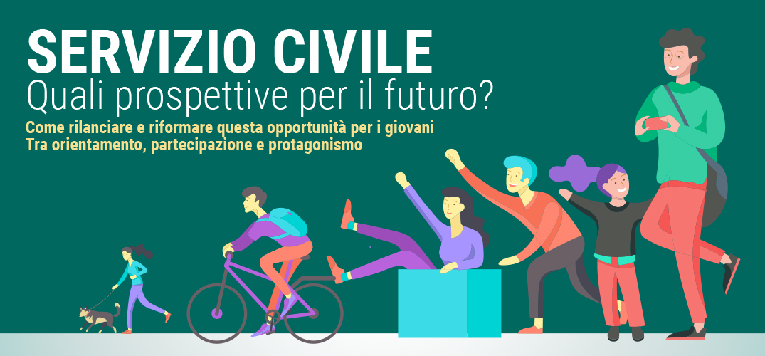 SERVIZIO CIVILE - Quali prospettive per il futuro?